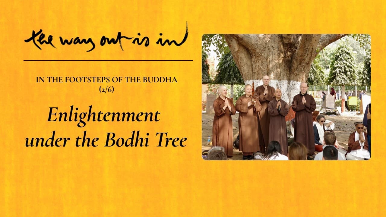 In the Footsteps of the Buddha (2/6) | Enlightenment under the Bodhi Tree