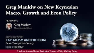Greg Mankiw (Harvard Econ Prof) on New Keynesian Macro, Growth and Econ Policy