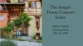 Mahsa Vahdat, May 18, 2024, evening concert