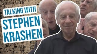 Talking With Stephen Krashen: How Do We Acquire Language?