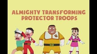 Almighty Transforming Protector Troops- Doraemon (1979 English Fandub) - S1 Ep6