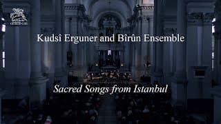 Ottoman Classical Music | Kudsî Erguner and Bîrûn Ensemble 2019 | Sacred Songs from Istanbul